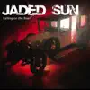 Jaded Sun - Falling On the Fears - EP